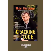 کتاب زبان اصلی Cracking the Code اثر Thom Hartmann انتشارات تازهها