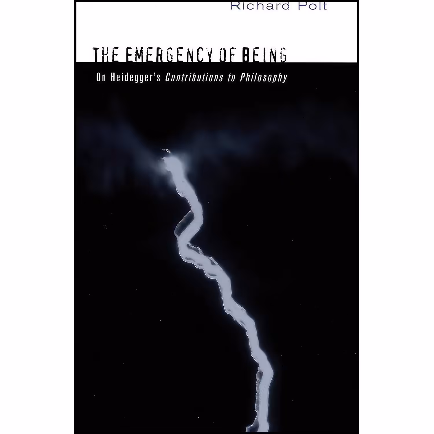 کتاب زبان اصلی The Emergency of Being اثر Richard Polt and Richard F H Polt