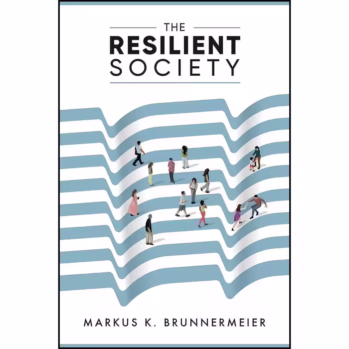 کتاب زبان اصلی The Resilient Society اثر Markus Brunnermeier