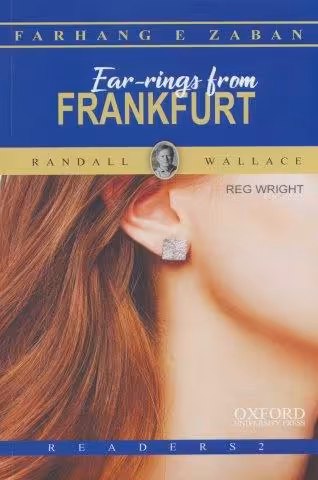 EAR-RINGS FROM FRANKFORT:گوشواره هایی از فرانکفورت،المنتری 2 (زبان اصلی،انگلیسی)
