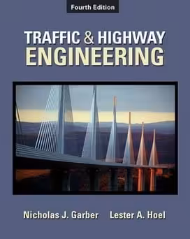 󾕇 N. J. Garber, Traffic and Highway Engineering, 4th ed, 2008 - دانلود کتاب های دانشگاهی