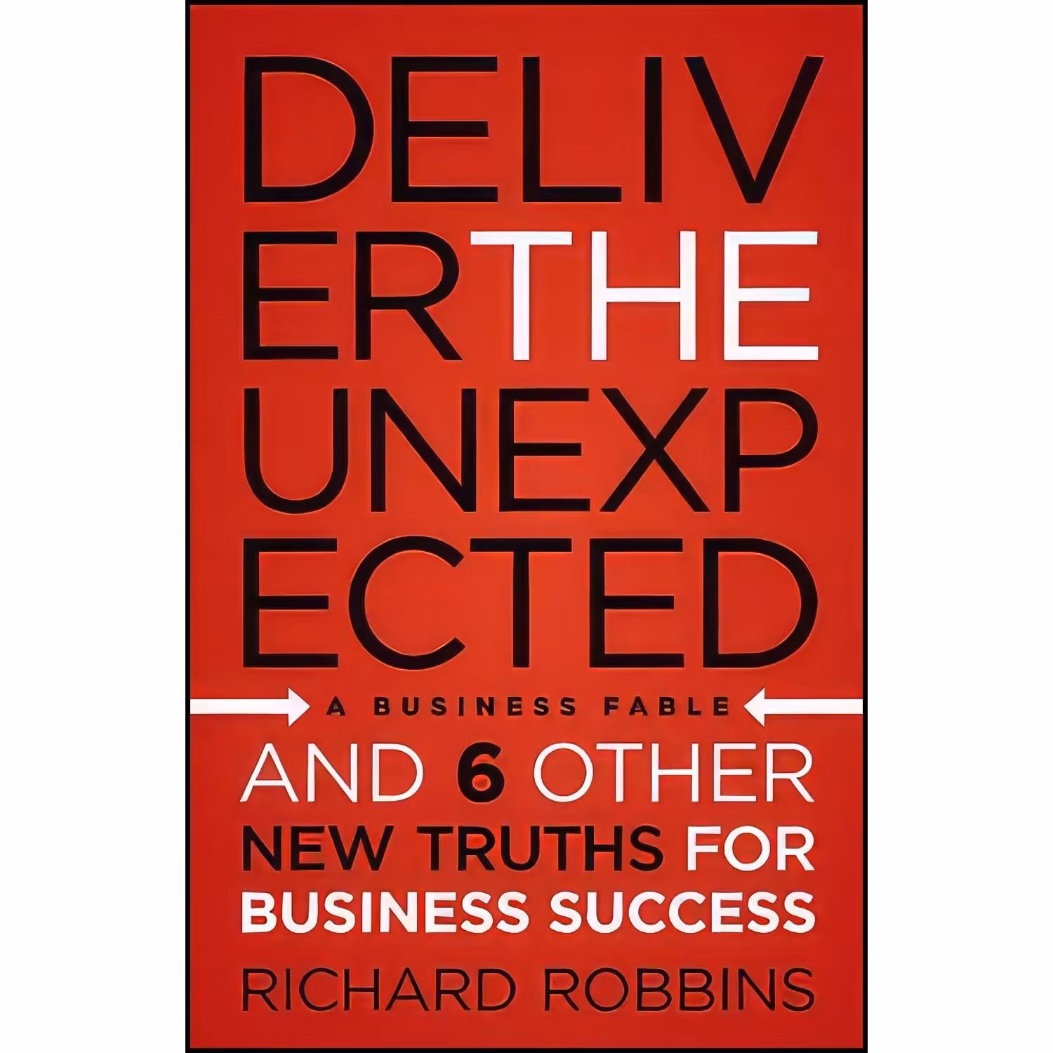 کتاب زبان اصلی Deliver the Unexpected اثر Richard Robbins