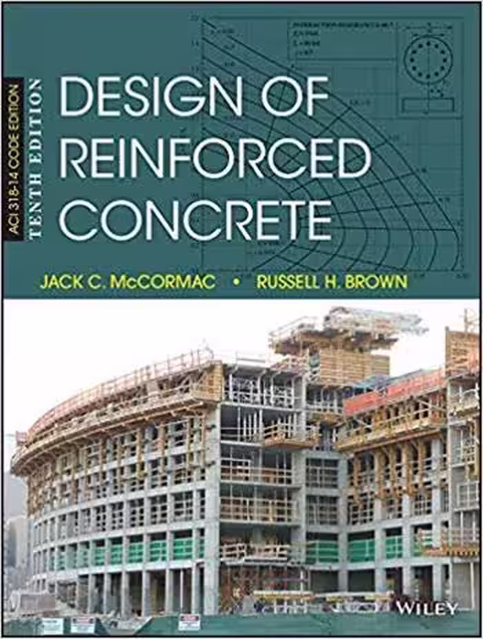 󾕇 دانلود کتاب McCormac J. C., Design of Reinforced Concrete, 10th ed, 2015 - دانلود کتاب های دانشگاهی