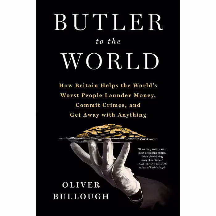 کتاب زبان اصلی Butler to the World اثر Oliver Bullough انتشارات St Martins Press