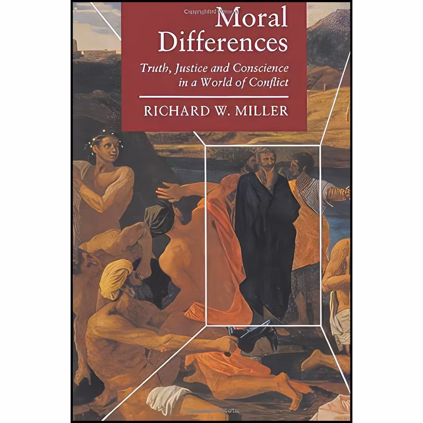 کتاب زبان اصلی Moral Differences اثر Richard W Miller