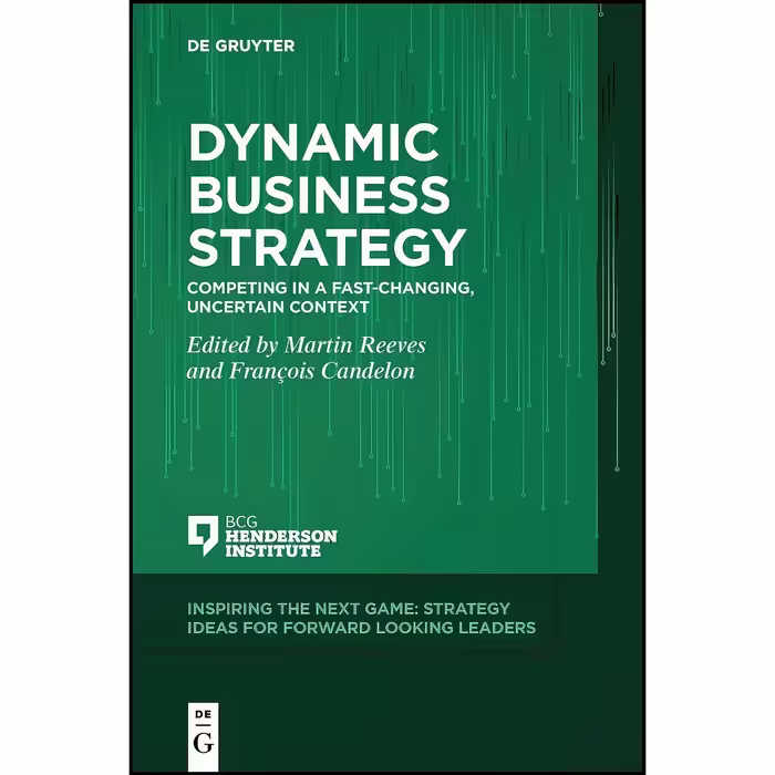 کتاب زبان اصلی Dynamic Business Strategy اثر Martin Reeves and Kevin Whitaker