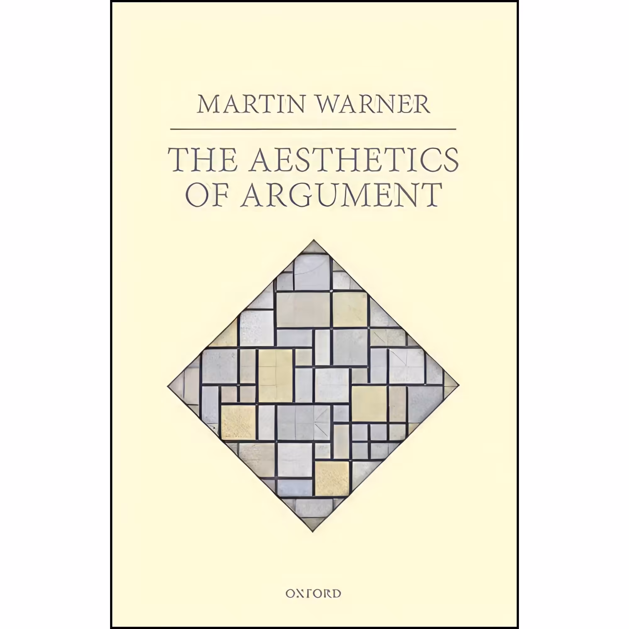 کتاب زبان اصلی The Aesthetics of Argument اثر Martin Warner