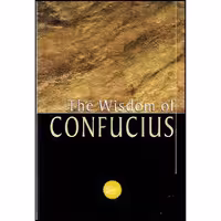 کتاب زبان اصلی The Wisdom of Confucius  اثر Confucius انتشارات Citadel