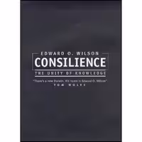 کتاب زبان اصلی Consilience اثر Edward O Wilson انتشارات Knopf 
