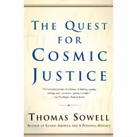 کتاب زبان اصلی The Quest for Cosmic Justice اثر Thomas Sowell انتشارات تازهها