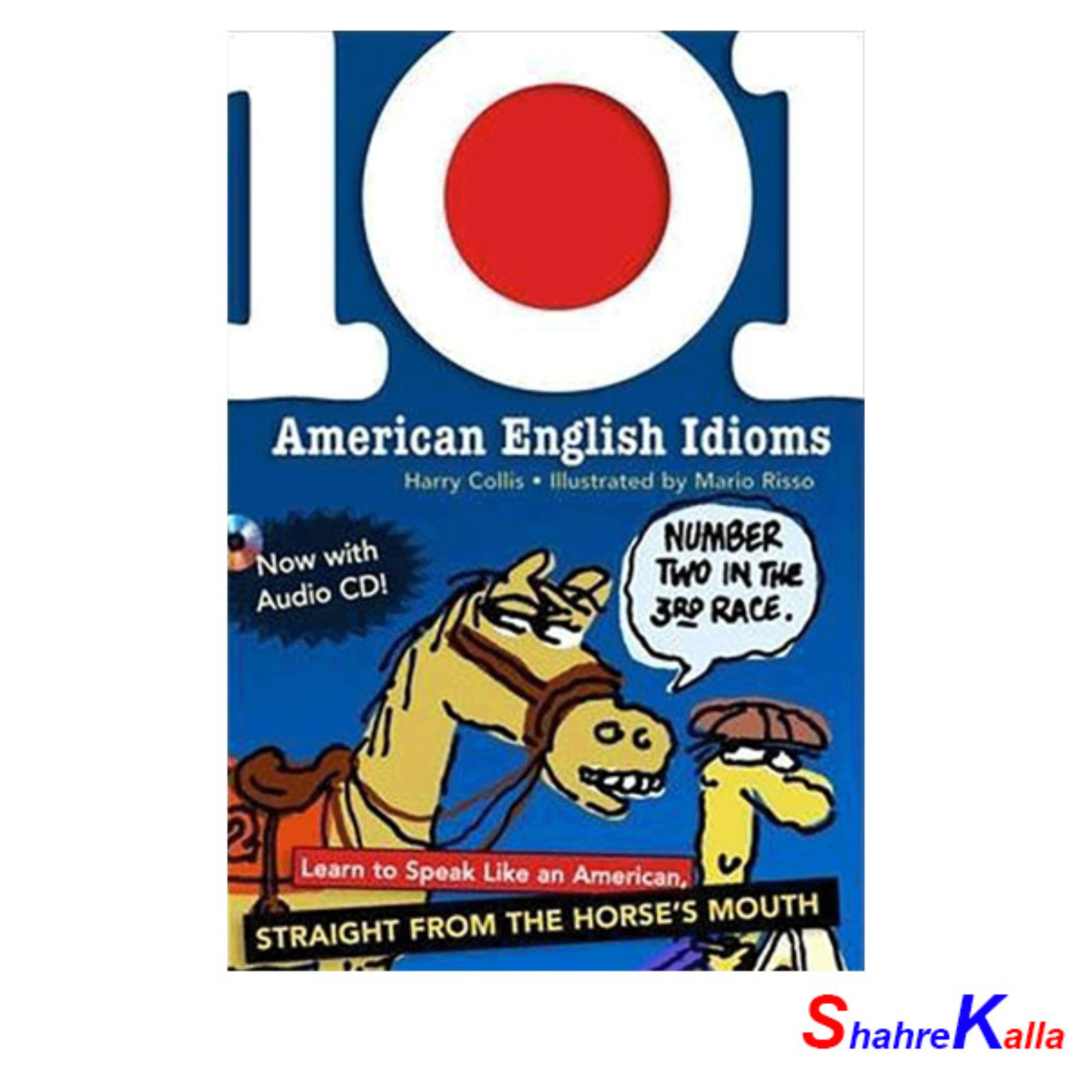 کتاب 101American English Idioms اثر Harry Collis