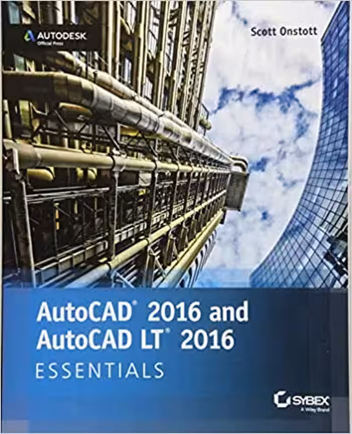 󾕇 دانلود کتاب Autocad 2016 And Autocad Lt 2016 Essentials - Autodesk Official Press, 2015 - دانلود کتاب های دانشگاهی