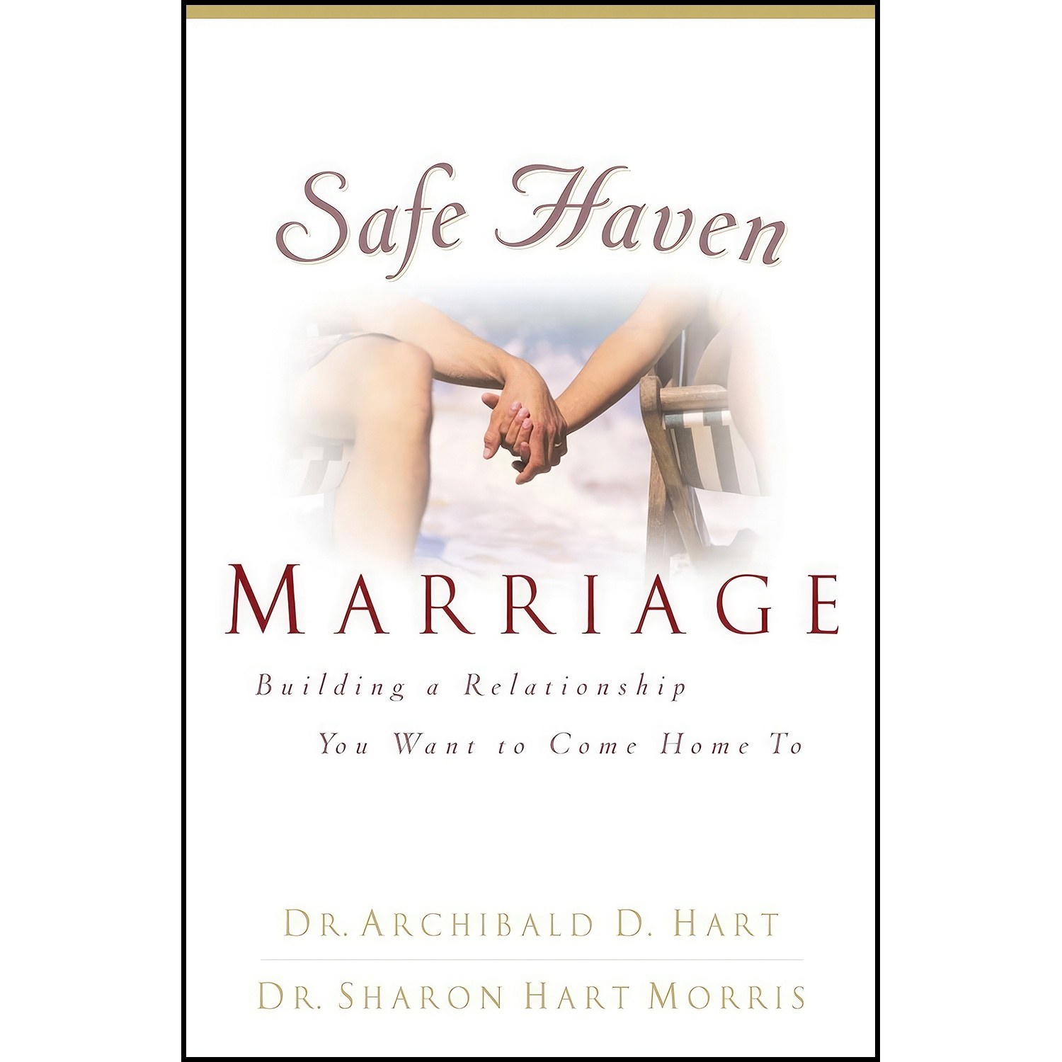 کتاب زبان اصلی Safe Haven Marriage اثر Archibald D Hart and Sharon Hart Morris