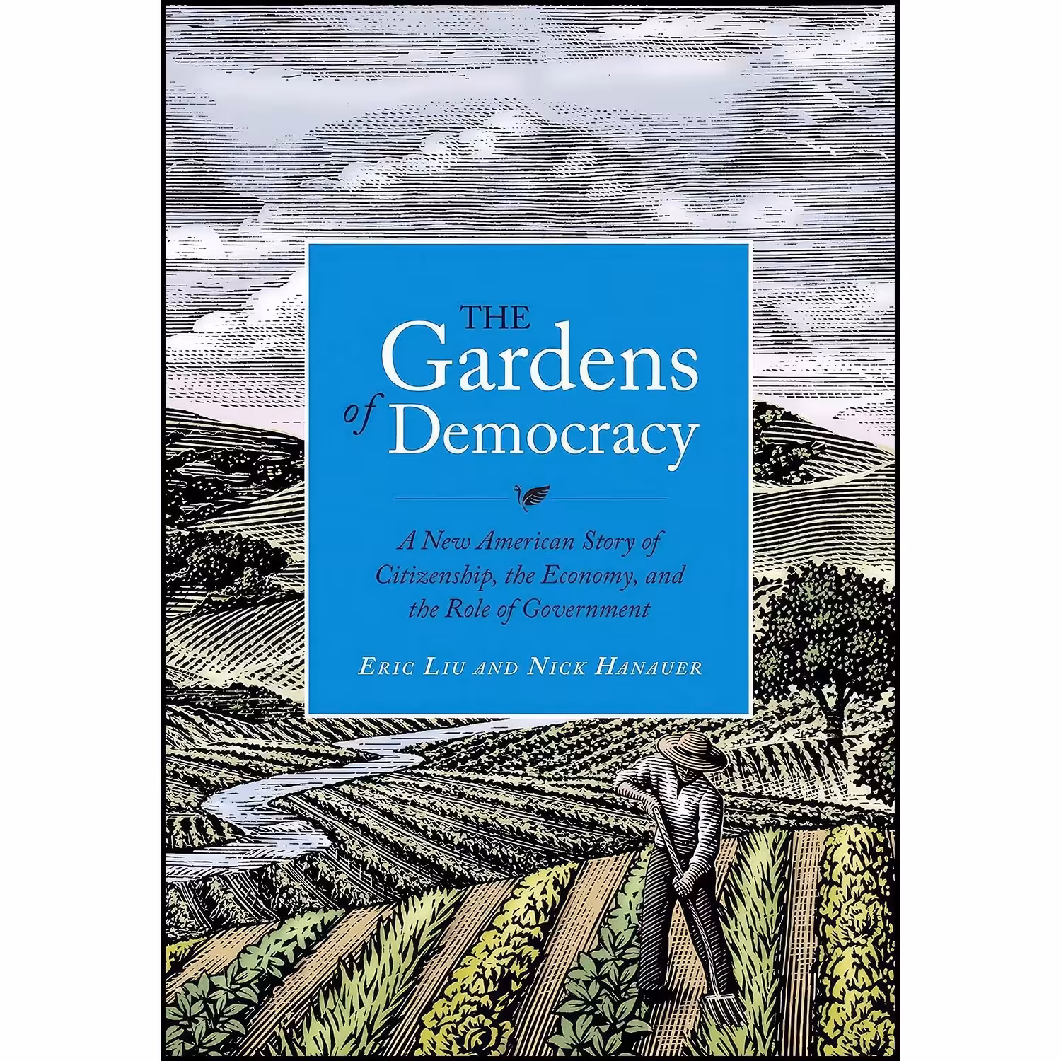 کتاب زبان اصلی The Gardens of Democracy اثر Eric Liu and Nick Hanauer