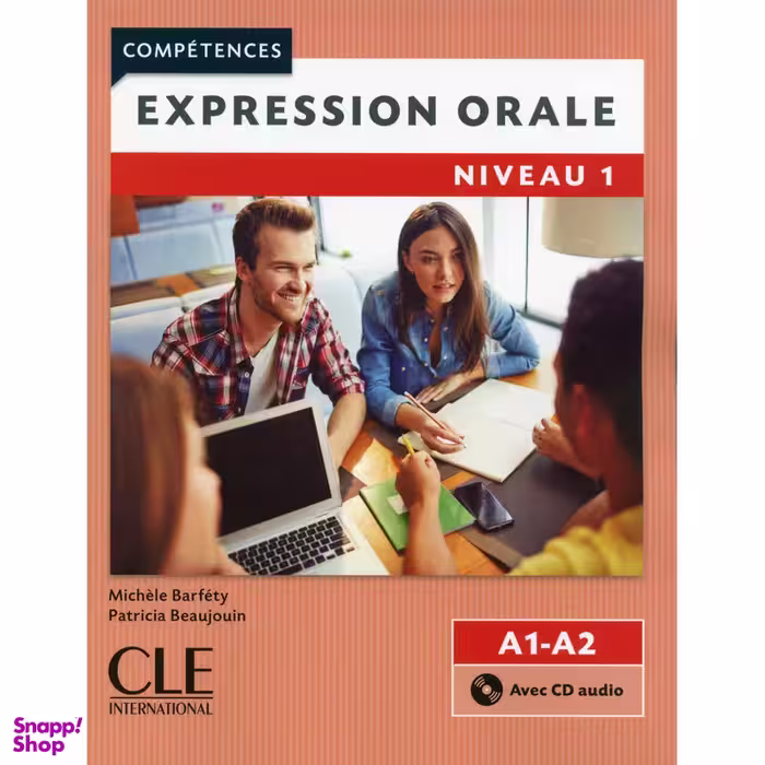 کتاب Competences Expression Orale A1A2 اثر Michelle Barfery انتشارات سی ال ای اینترنشنال