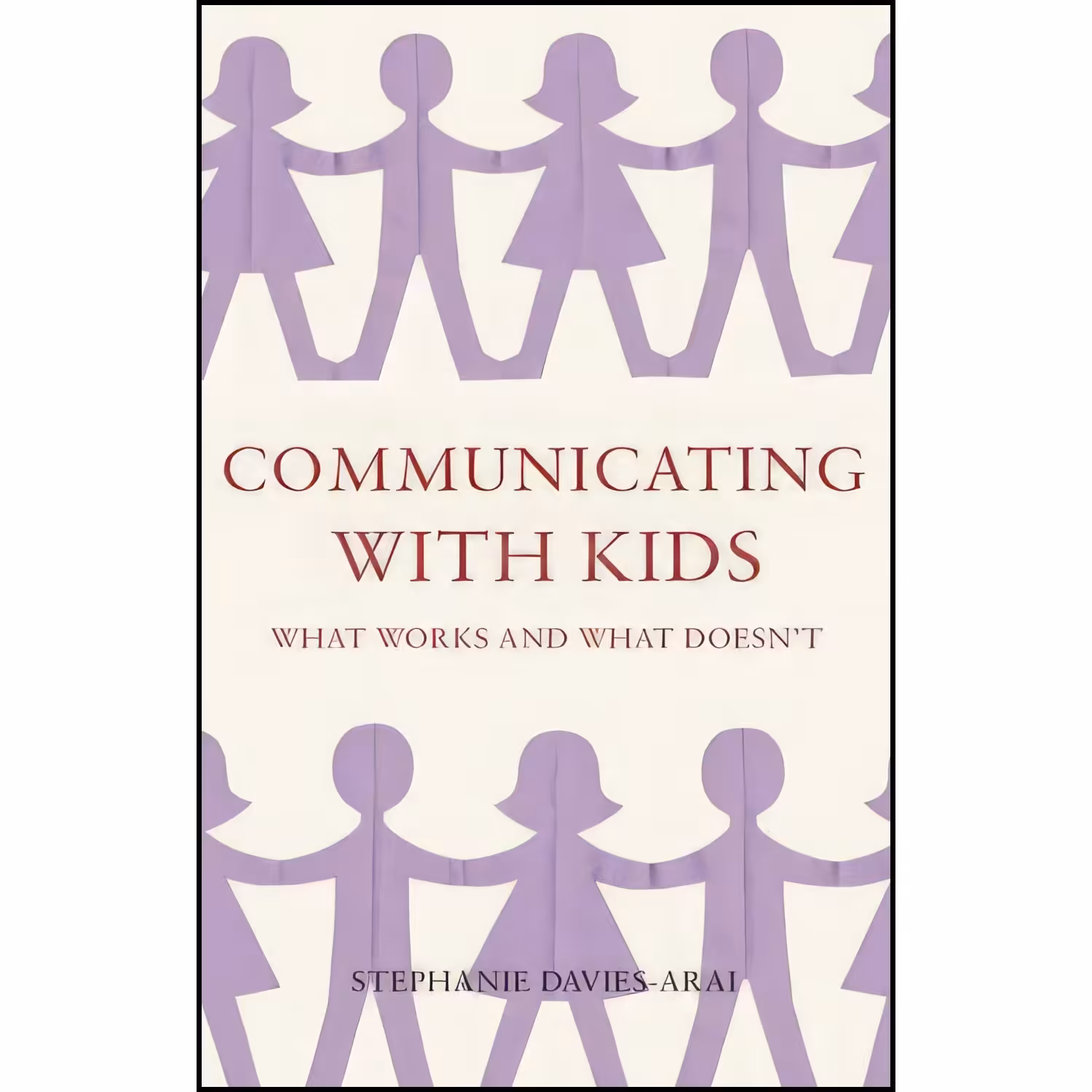 کتاب زبان اصلی Communicating with Kids اثر Stephanie DaviesArai