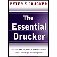 کتاب زبان اصلی Essential Drucker The اثر Peter F Drucker انتشارات HarperPB