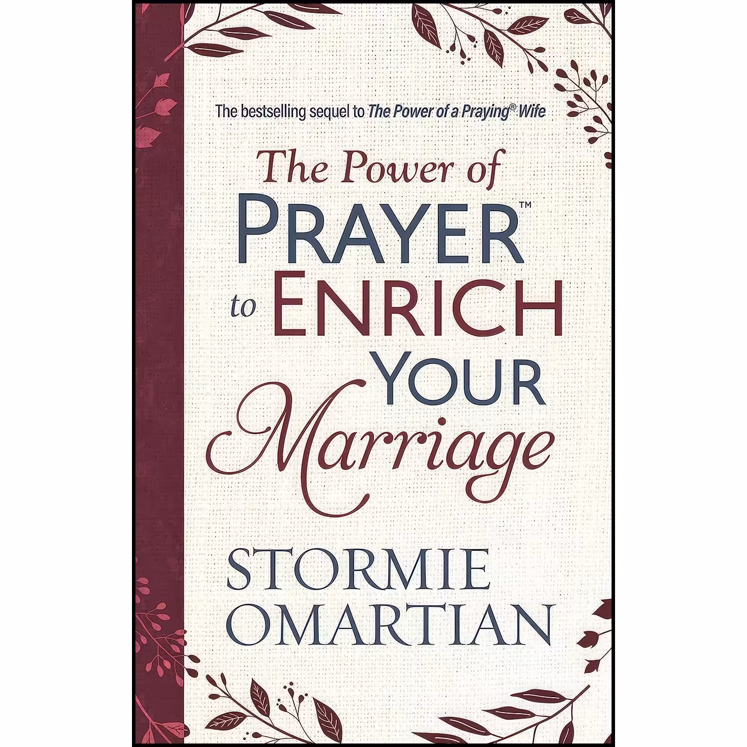 کتاب زبان اصلی The Power of Prayer to Enrich Your Marriage اثر Stormie Omartian