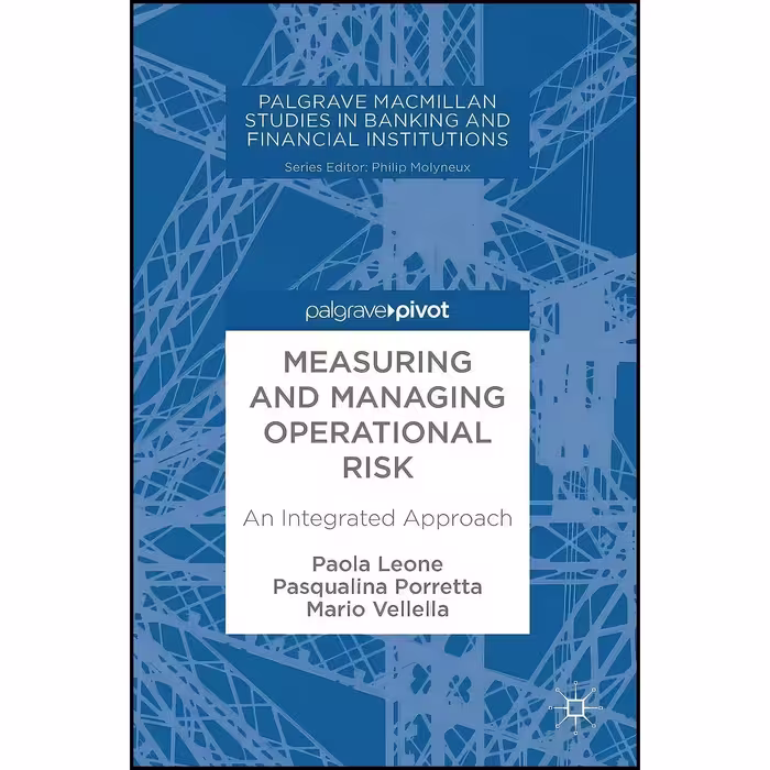کتاب زبان اصلی Measuring and Managing Operational Risk اثر جمعی از نویسندگان