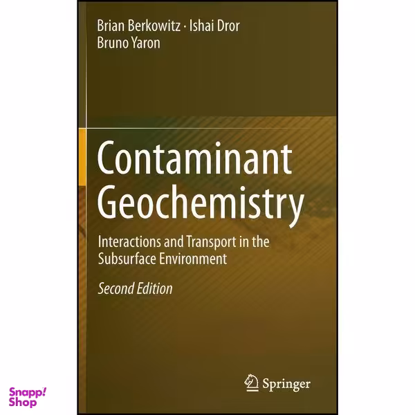 کتاب Contaminant Geochemistry اثر جمعي از نويسندگان انتشارات Springer