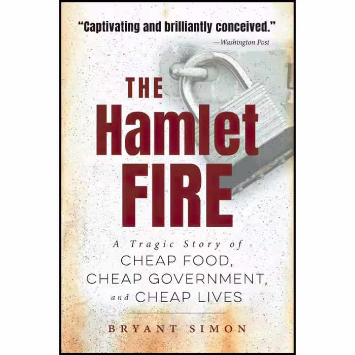 کتاب زبان اصلی The Hamlet Fire اثر Bryant Simon