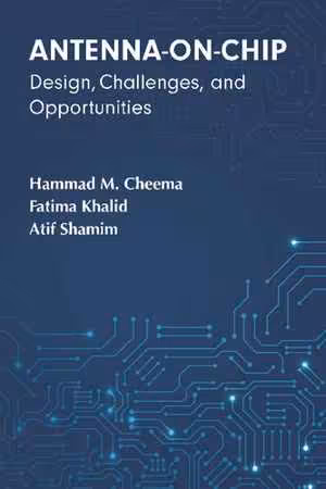 [PDF] دانلود کتاب Antenna-On-Chip - Design, Challenges, And Opportunities, 2021