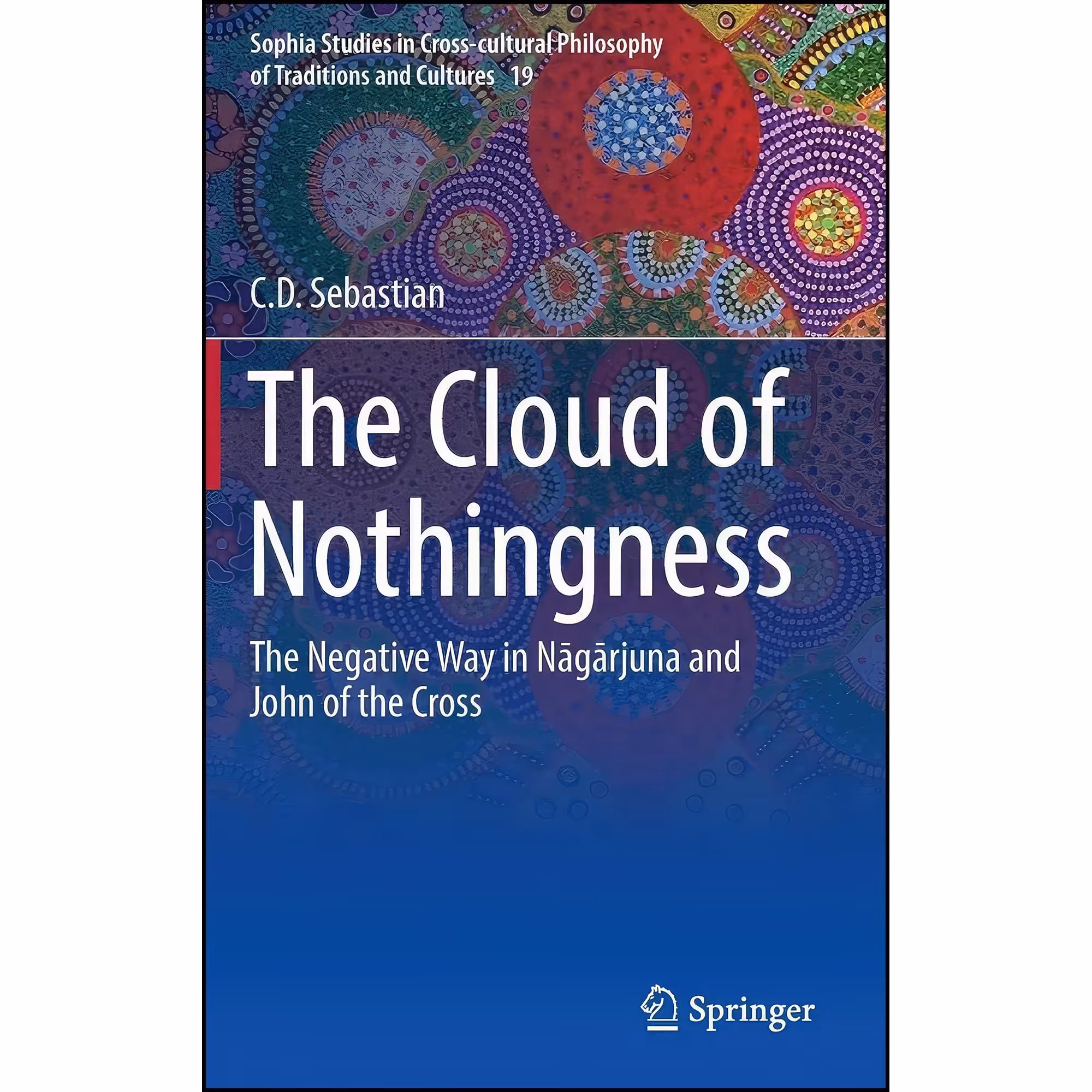 کتاب زبان اصلی The Cloud of Nothingness اثر C D Sebastian انتشارات Springer