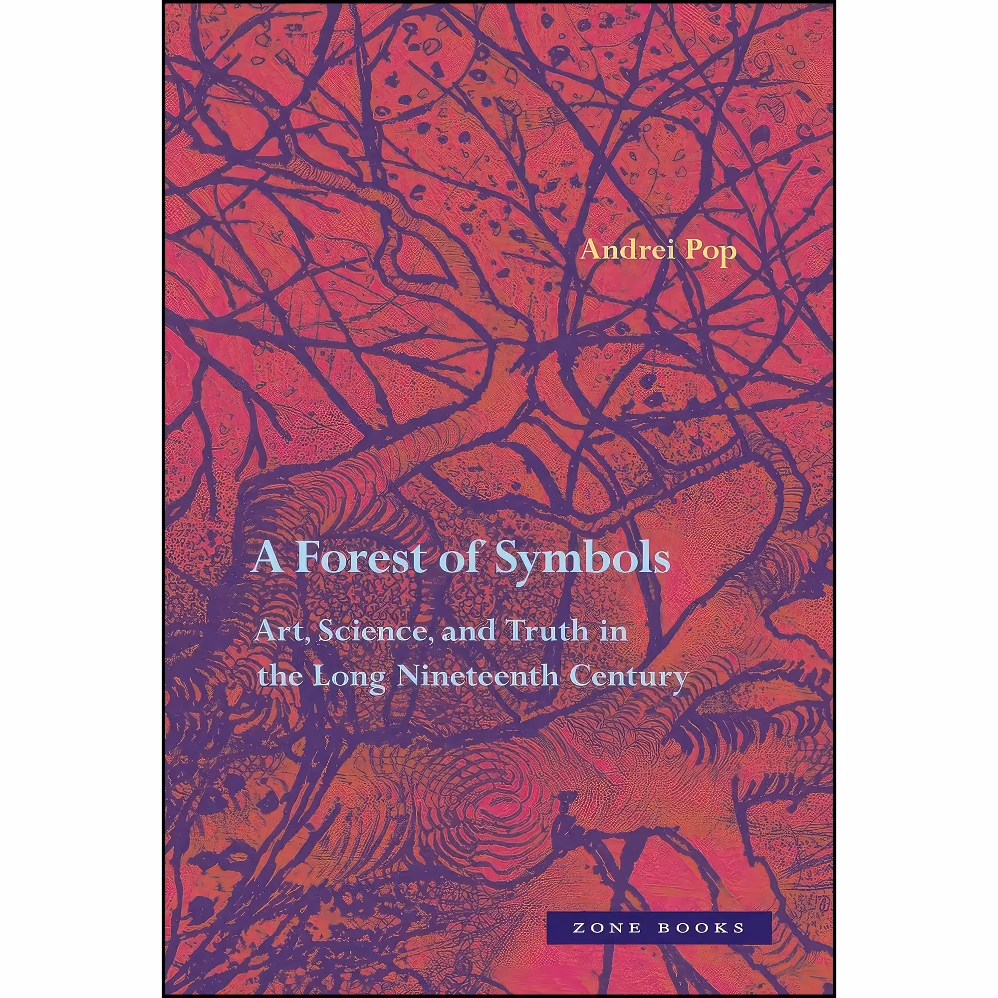 کتاب زبان اصلی A Forest of Symbols اثر Andrei Pop
