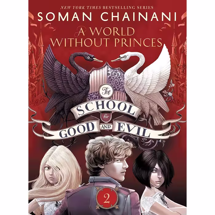 کتاب زبان اصلی A World without Princes The School for Good and Evil Series Book 