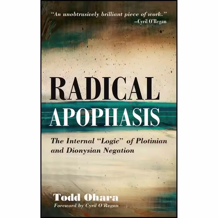 کتاب زبان اصلی Radical Apophasis اثر Todd Ohara and Cyril ORegan