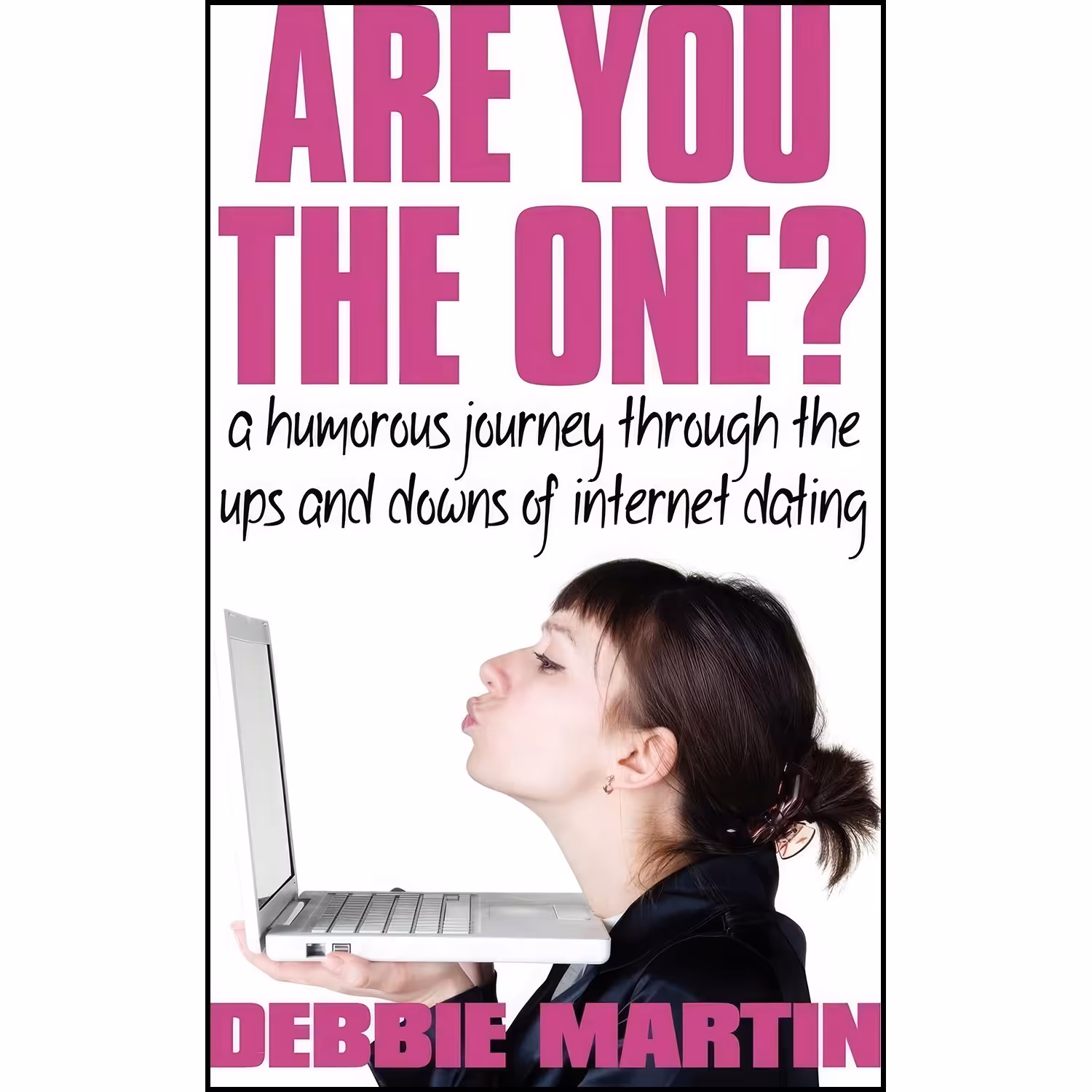 کتاب زبان اصلی Are You the One a Humorous Journey Through the Ups and Downs of I