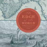 کتاب زبان اصلی The Edge of the World اثر Michael Pye انتشارات Blackstone