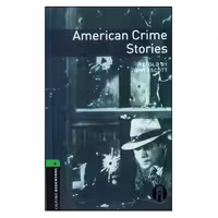 کتاب Oxford Bookworms American Crime Stories اثر John Scott انتشارات الوندپویان