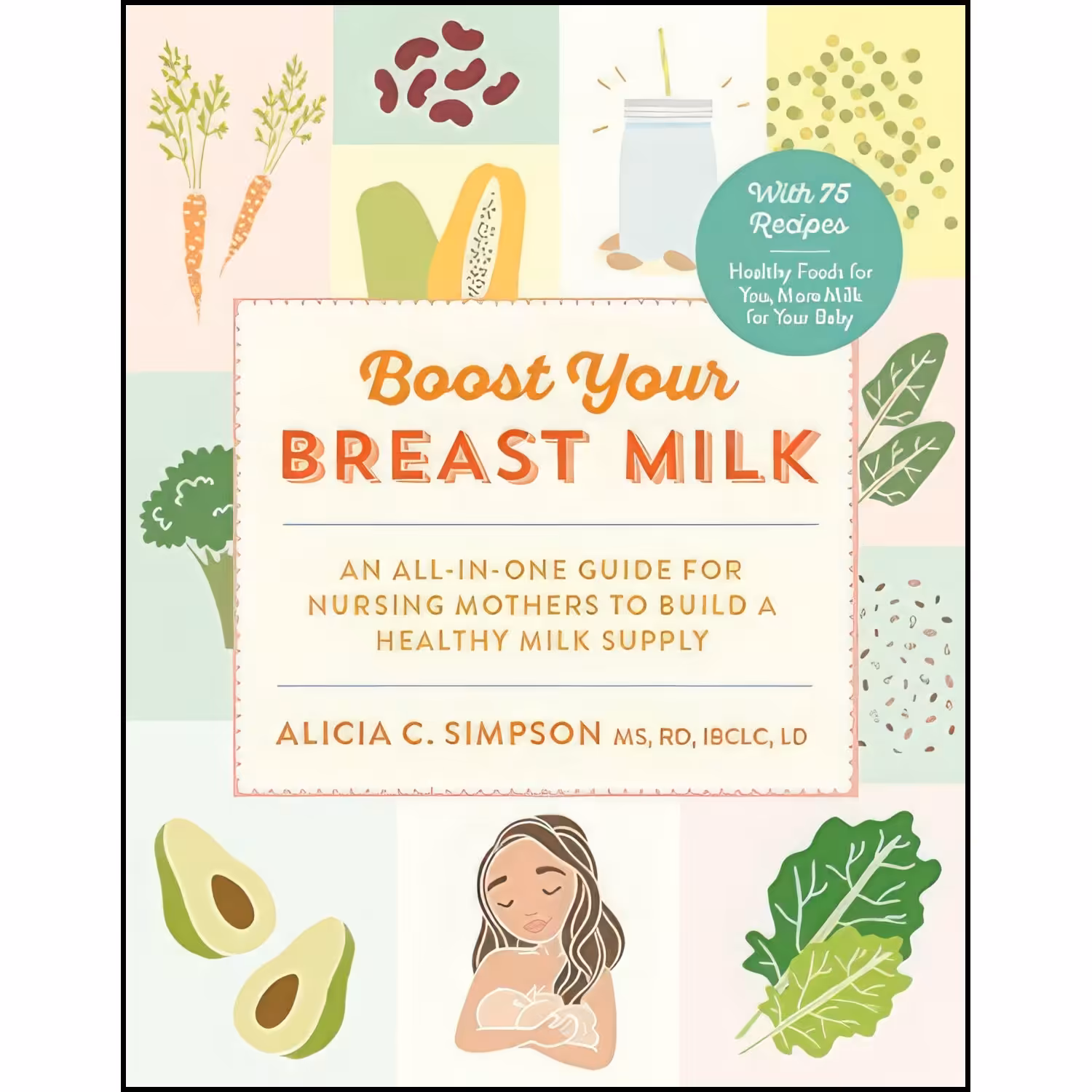کتاب زبان اصلی Boost Your Breast Milk اثر Alicia C Simpson