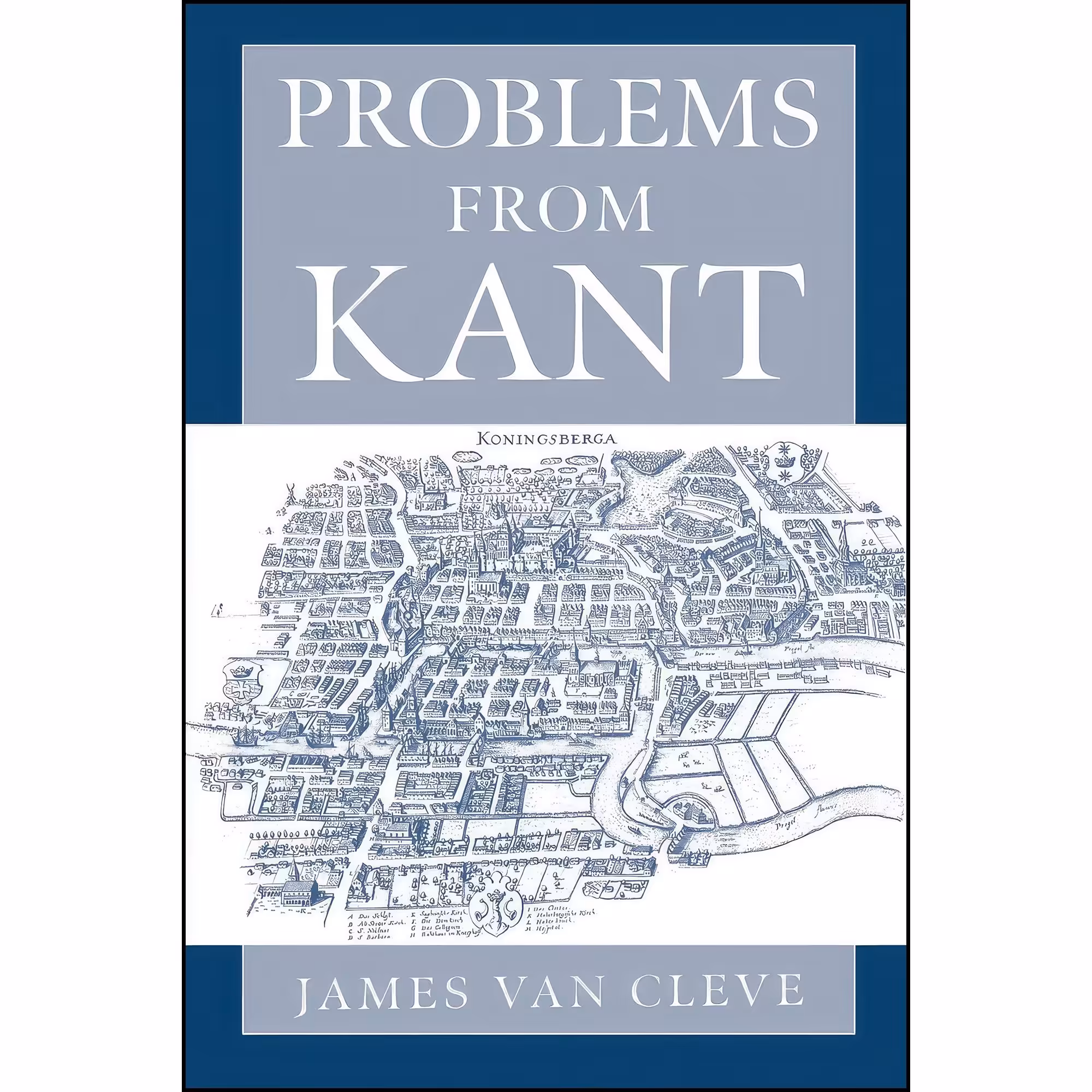 کتاب زبان اصلی Problems from Kant اثر James Van Cleve