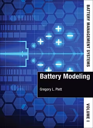  دانلود کتاب Battery Management Systems, Volume 1 - Battery Modeling Battery Modeling, 2015 - دانلود کتاب های دانشگاهی
