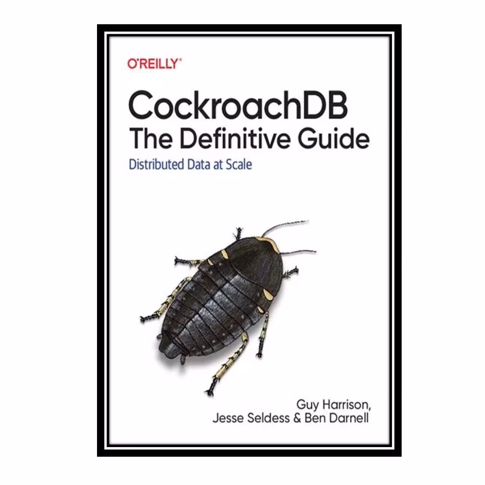 کتاب CockroachDB  The Definitive Guide
