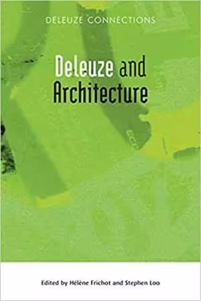 [PDF] دانلود کتاب Deleuze And Architecture, 2013