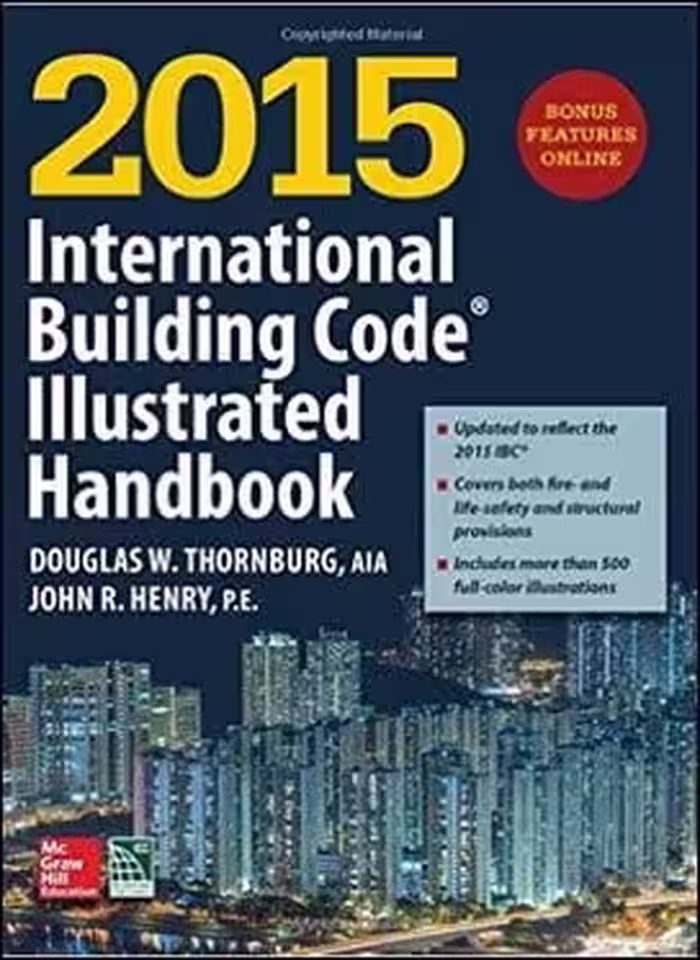 󾕇 Thornburg D. W., 2015 International Building Code Illustrated Handbook, 2015 - دانلود کتاب های دانشگاهی