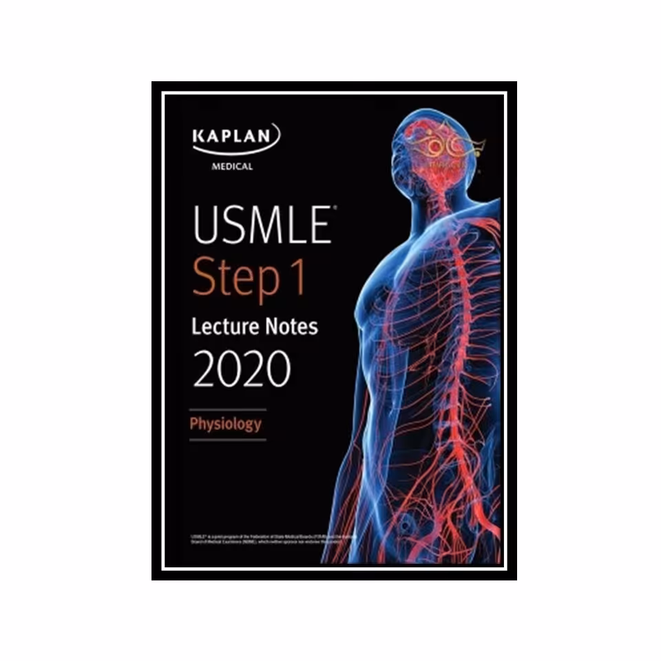 کتاب USMLE Step 1 Lecture Notes 2020- Physiology