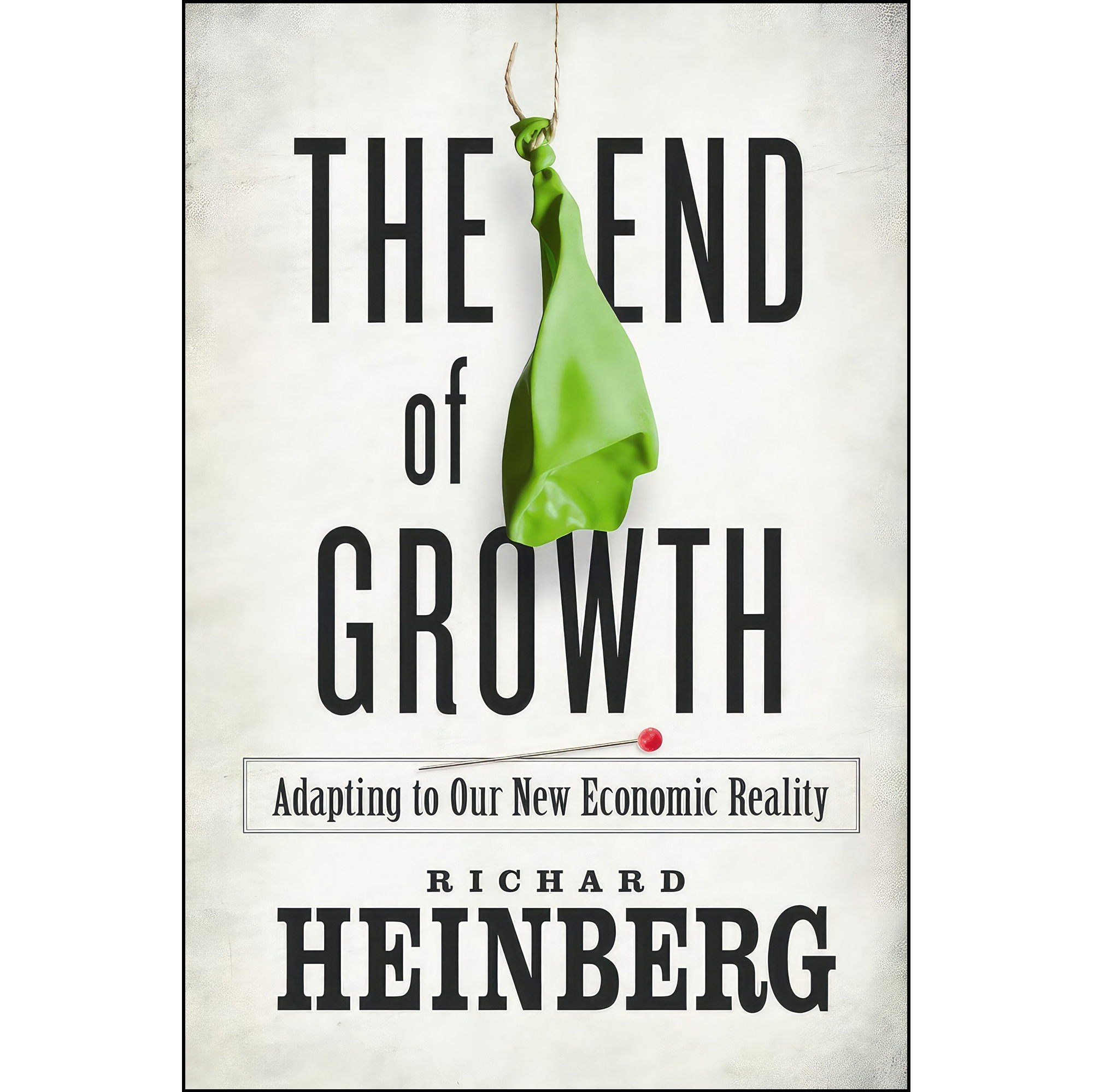 کتاب زبان اصلی The End of Growth اثر Richard Heinberg
