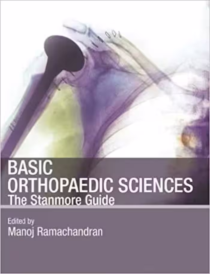 󾕇 دانلود کتاب Basic Orthopaedic Sciences - The Stanmore Guide - The Stanmore Guide, 2014 - دانلود کتاب های دانشگاهی