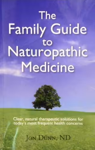  دانلود کتاب The Family Guide To Naturopathic Medicine, 2010 - دانلود کتاب های دانشگاهی