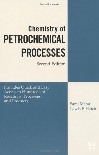  دانلود کتاب Chemistry Of Petrochemical Processes, 2nd ed, 2001 - دانلود کتاب های دانشگاهی
