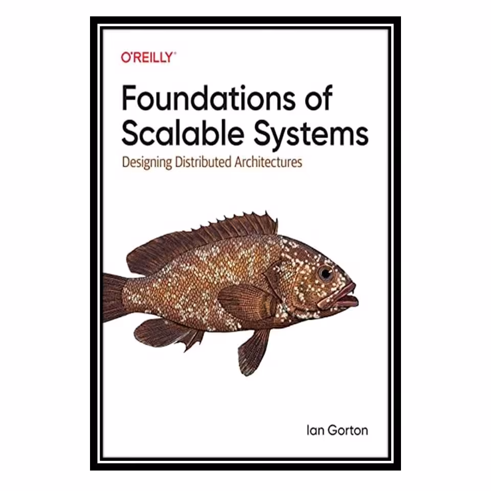 کتاب Foundations of Scalable Systems