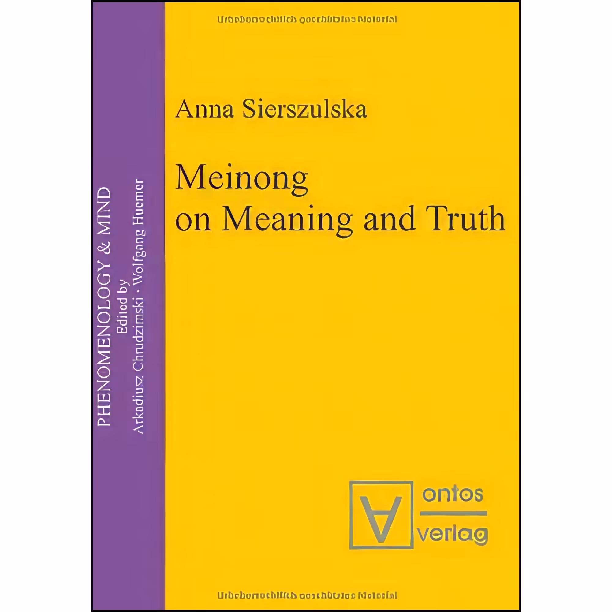 کتاب زبان اصلی Meinong on Meaning and Truth اثر Anna Sierszulska