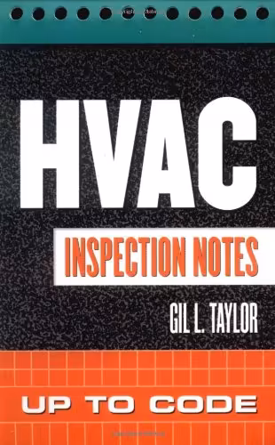 󾕇 دانلود کتاب HVAC Inspection Notes, 2005 - دانلود کتاب های دانشگاهی