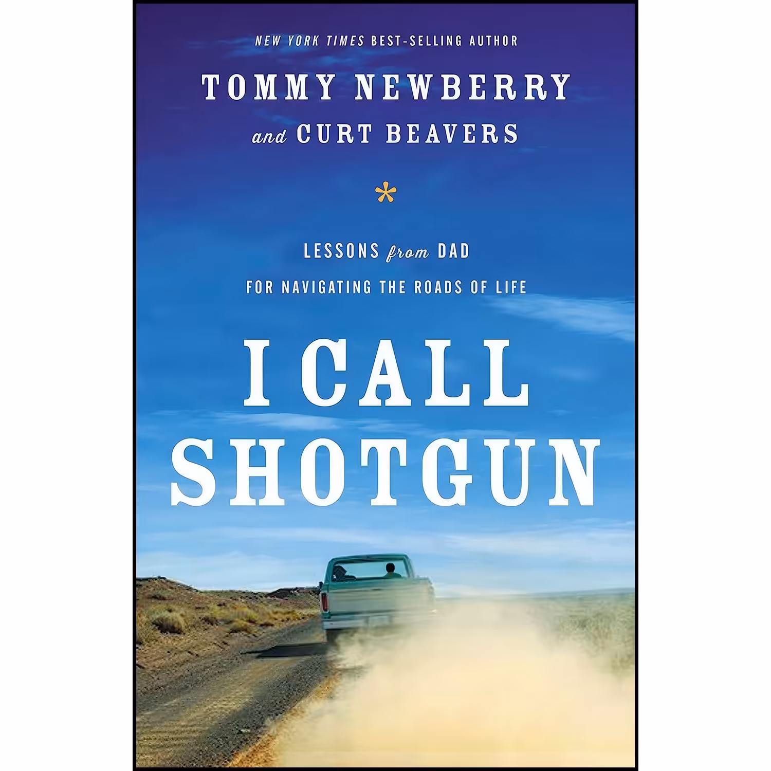 کتاب زبان اصلی I Call Shotgun اثر Tommy Newberry and Curt Beavers