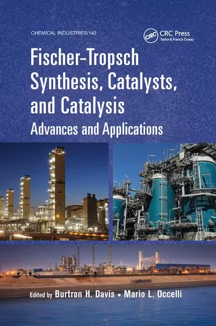  دانلود کتاب Fischer-Tropsch Synthesis, Catalysts And Catalysis - Advances And Applications, 2016 - دانلود کتاب های دانشگاهی