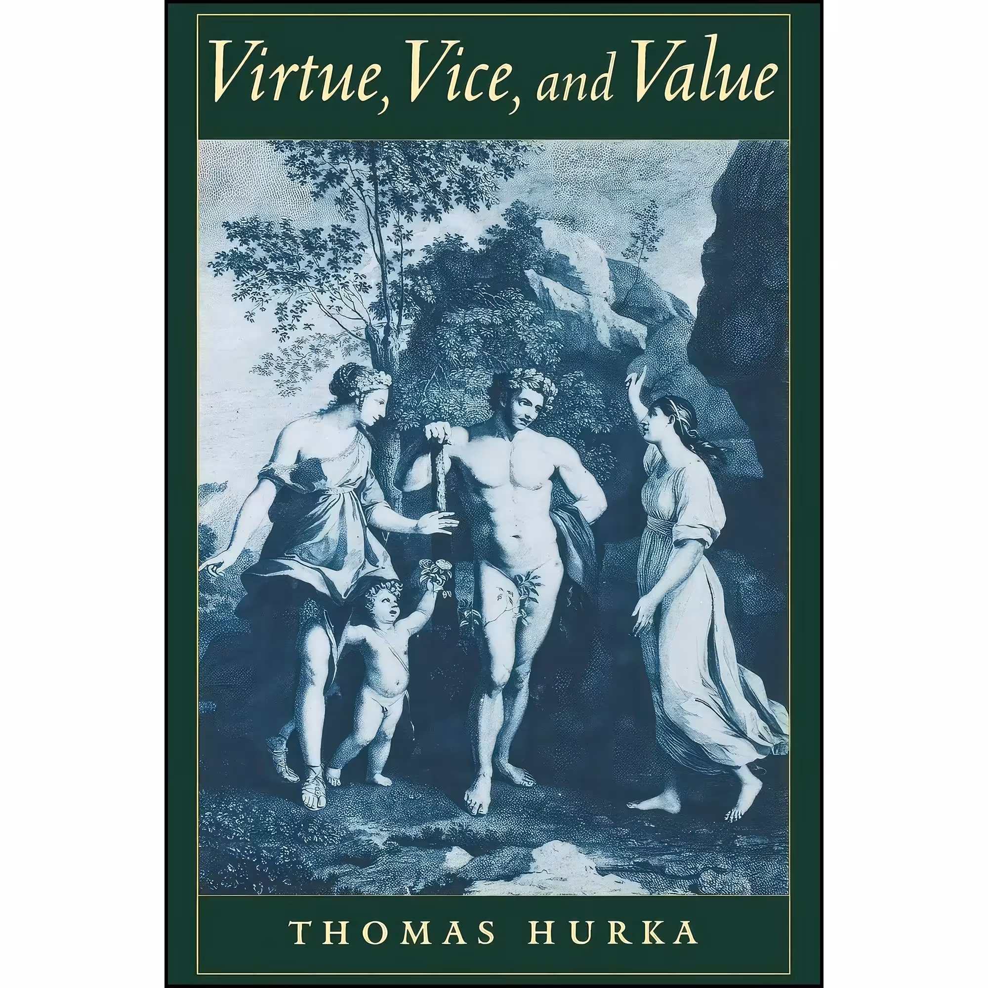 کتاب زبان اصلی Virtue Vice and Value اثر Thomas Hurka